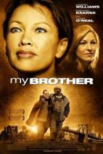 Watch My Brother Xmovies8