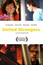 Watch Untied Strangers Xmovies8