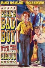 Watch Peck's Bad Boy with the Circus Xmovies8