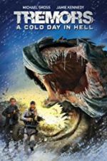 Watch Tremors: A Cold Day in Hell Xmovies8