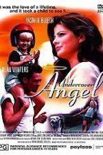 Watch Undercover Angel Xmovies8