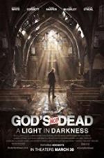 Watch God\'s Not Dead: A Light in Darkness Xmovies8