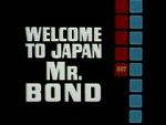 Watch Welcome to Japan, Mr. Bond Xmovies8