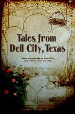 Watch Tales from Dell City, Texas Xmovies8