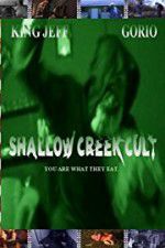 Watch Shallow Creek Cult Xmovies8