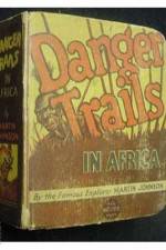 Watch Danger Trails Xmovies8