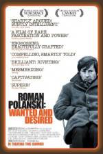 Watch Roman Polanski: Wanted and Desired Xmovies8