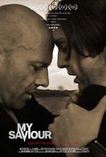 Watch My Saviour Xmovies8