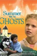 Watch Summer with the Ghosts Xmovies8