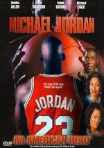 Watch Michael Jordan: An American Hero Xmovies8