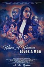Watch When a Woman Loves a Man Xmovies8