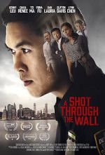 Watch A Shot Through the Wall Xmovies8