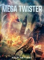 Watch Mega Twisters Xmovies8