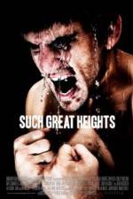 Watch Such Great Heights Xmovies8