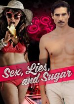 Watch Sex, Lies, and Sugar Xmovies8