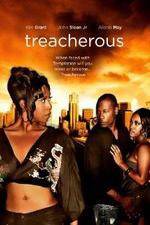 Watch Treacherous Xmovies8