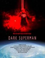 Watch Dark Superman (Short 2016) Xmovies8