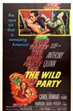 Watch The Wild Party Xmovies8