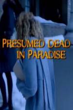 Watch Presumed Dead in Paradise Xmovies8