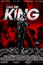 Watch Call Me King Xmovies8