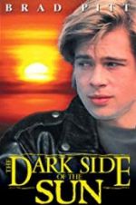 Watch The Dark Side of the Sun Xmovies8