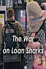 Watch The War on Loan Sharks Xmovies8