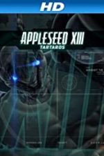 Watch Appleseed XIII: Tartaros Xmovies8