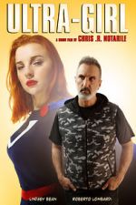 Watch Ultra-Girl (Short 2018) Xmovies8