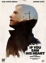 Watch If You Saw His Heart Xmovies8