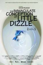 Watch The Immaculate Conception of Little Dizzle Xmovies8