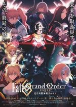 Watch Fate Grand Order: The Grand Temple of Time Xmovies8