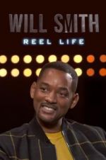 Watch Will Smith: Reel Life Xmovies8