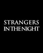 Watch Strangers in the Night Xmovies8