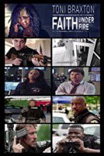 Watch Faith Under Fire Xmovies8