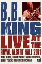 Watch B.B. King: Live at the Royal Albert Hall Xmovies8