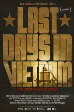 Watch Last Days in Vietnam Xmovies8