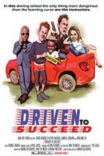 Watch Driven to Succeed Xmovies8