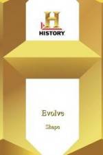 Watch History Channel Evolve: Shape Xmovies8