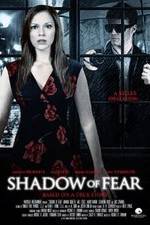 Watch Shadow of Fear Xmovies8