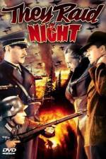 Watch They Raid by Night Xmovies8