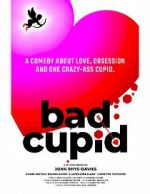 Watch Bad Cupid Xmovies8