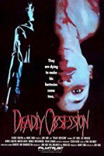 Watch Deadly Obsession Xmovies8