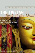 Watch The Tibetan Book of the Dead A Way of Life Xmovies8