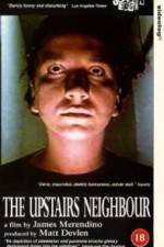 Watch The Upstairs Neighbour Xmovies8