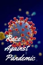 Watch Race Against Pandemic Xmovies8