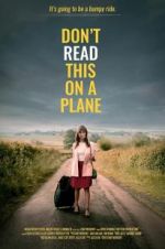 Watch Don\'t Read This on a Plane Xmovies8