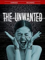 Watch The Unwanted Xmovies8