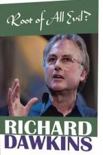 Watch The Root of All Evil? - Richard Dawkins Xmovies8