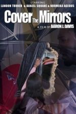 Watch Cover the Mirrors Xmovies8