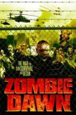 Watch Zombie Dawn Xmovies8